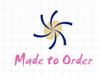 Custome Made Orders