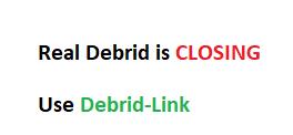 Real Debrid is closing use alternative Debrid Link sold on OneClickReseller.com