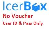 IcerBox 30 Days Premium Account

No Voucher

Please provide user id or password for upgrade or we will provide new user id and password with premium